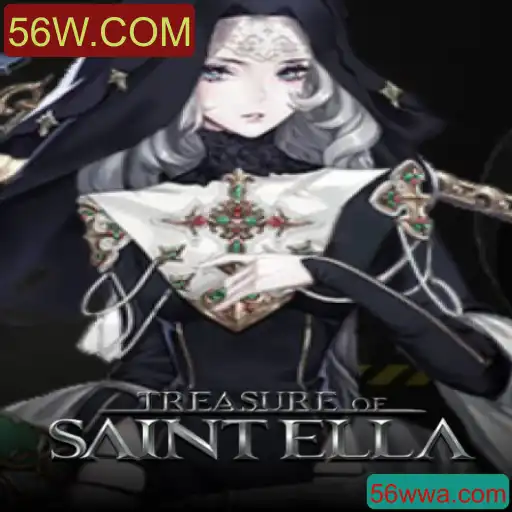 Explore o Emocionante Mundo de 'TreasureofSaintElla' com 56W.COM